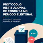 Protocolo Institucional de Conduta no Período Eleitoral
